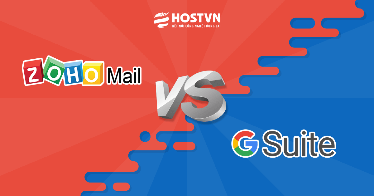 Google G Suite vs Zoho Mail - Ai là người chiến thắng?