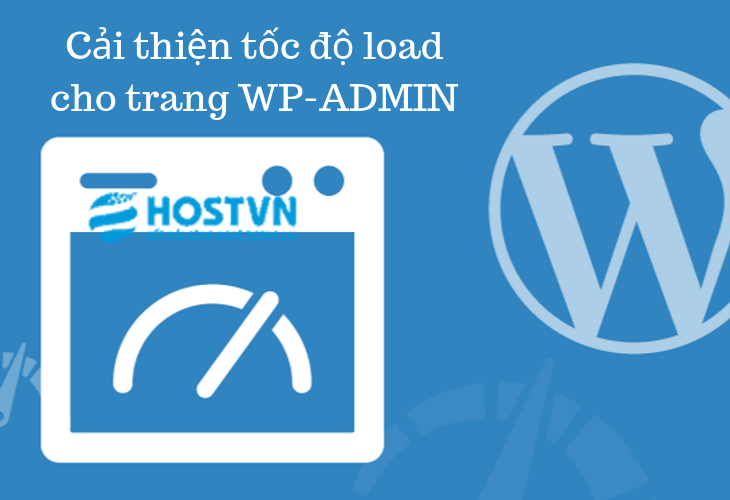 Optimize the load for WP-ADMIN site