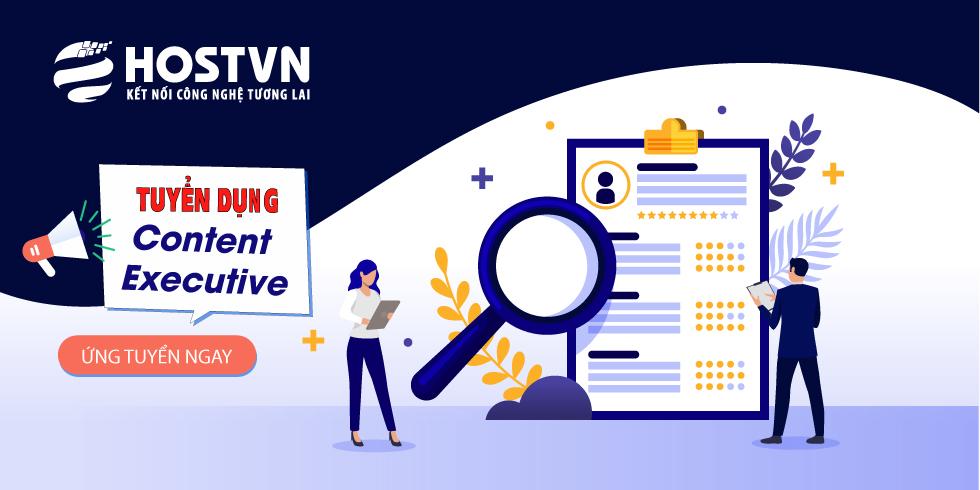 tuyển dụng Content Executive