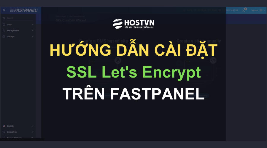 Hướng dẫn cài đặt SSL Let's Encrypt trên FastPanel